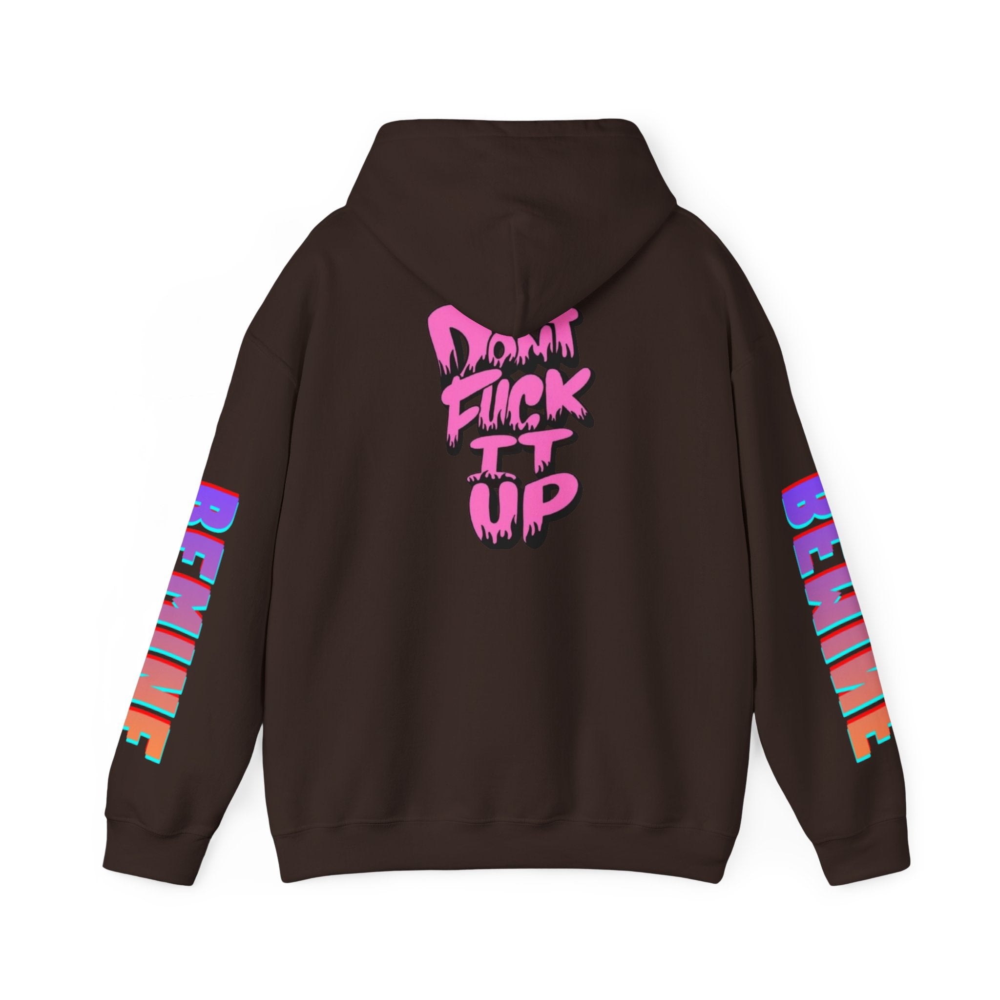 Sweat à capuche Unisexe « Don't F—k It Up »