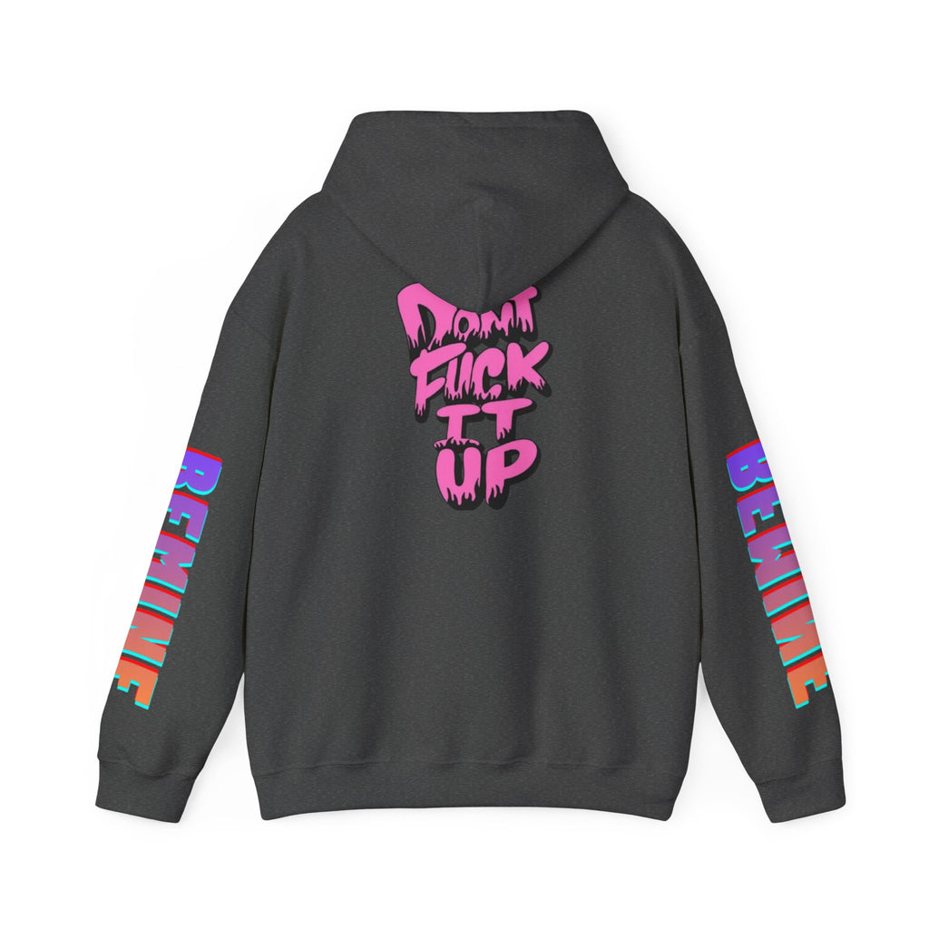 Sweat à capuche Unisexe « Don't F—k It Up »