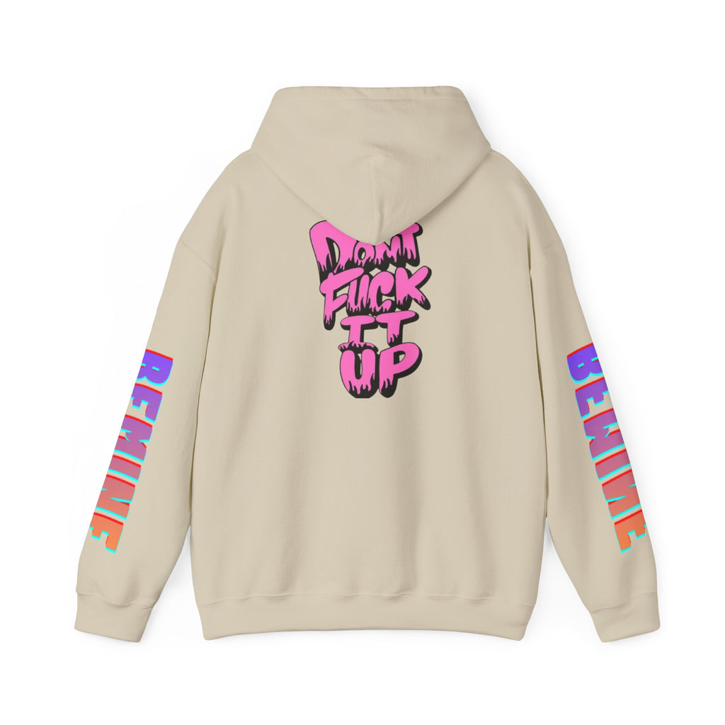 Sweat à capuche Unisexe « Don't F—k It Up »